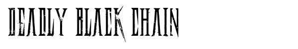 Deadly Black Chain font preview